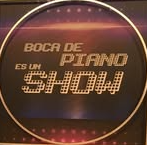 Logo Boca de Piano es un show